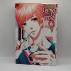 Manga Come to Me - Lot Intégral 11 Tomes (Série complète + Come to Me Wedding T1) GOODIE'S MANIA